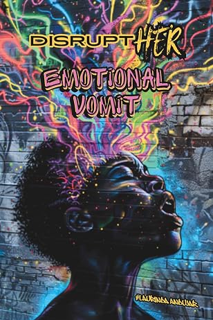 Cover of DisruptHer: Emotional Vomit